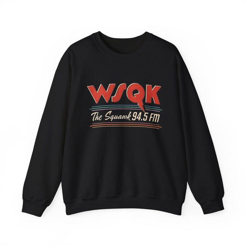 WSQK SWEATSHIRT, Wsqk the Squawk 94.5 Shirt, Wsqk the Squawk 94.5 Fm Radio Sweatshirt, Wsqk Merch, Wsqk Shirt, Retro Radio Shirt Gift