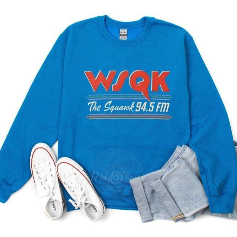 WSQK SWEATSHIRT, Wsqk the Squawk 94.5 Shirt, Wsqk the Squawk 94.5 Fm Radio Sweatshirt, Wsqk Merch, Wsqk Shirt, Retro Radio Shirt Gift