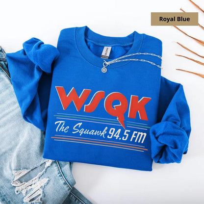 WSQK SWEATSHIRT, Wsqk the Squawk 94.5 Shirt, Wsqk the Squawk 94.5 Fm Radio Sweatshirt, Wsqk Merch, Wsqk Shirt, Retro Radio Shirt Gift