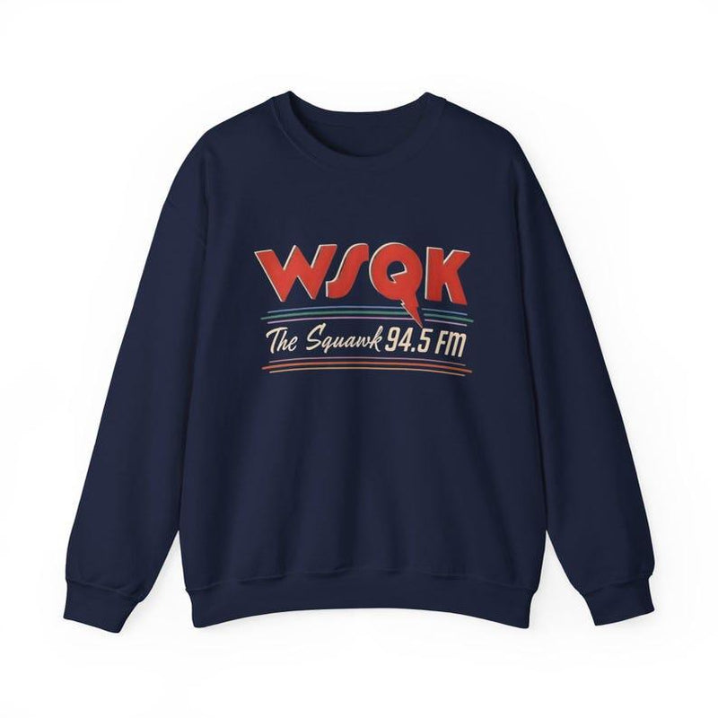 WSQK SWEATSHIRT, Wsqk the Squawk 94.5 Shirt, Wsqk the Squawk 94.5 Fm Radio Sweatshirt, Wsqk Merch, Wsqk Shirt, Retro Radio Shirt Gift